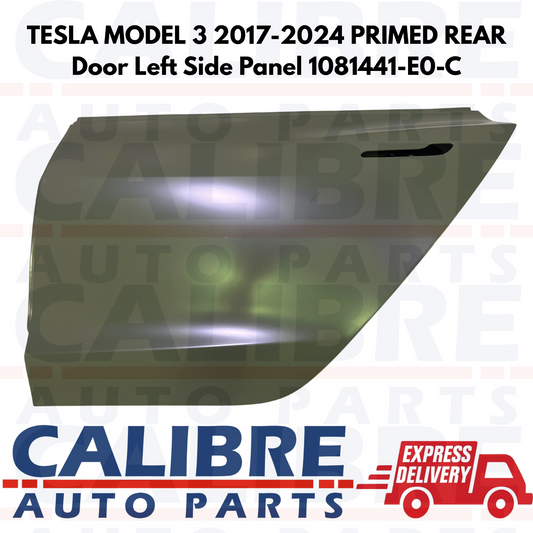 TESLA MODEL 3 2017-2024 PRIMED REAR Door Left Side Panel 1081441-E0-C