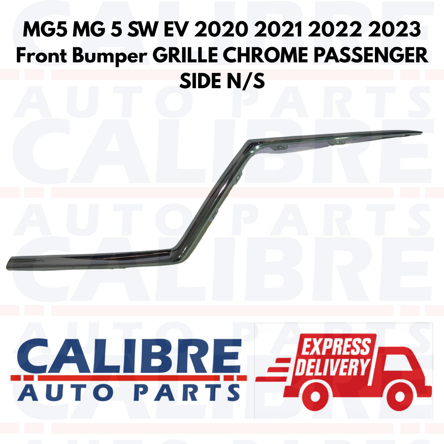 MG 5 SW EV 2020 - 2023 Front Bumper Grille Chrome Left Passenger Side N/S