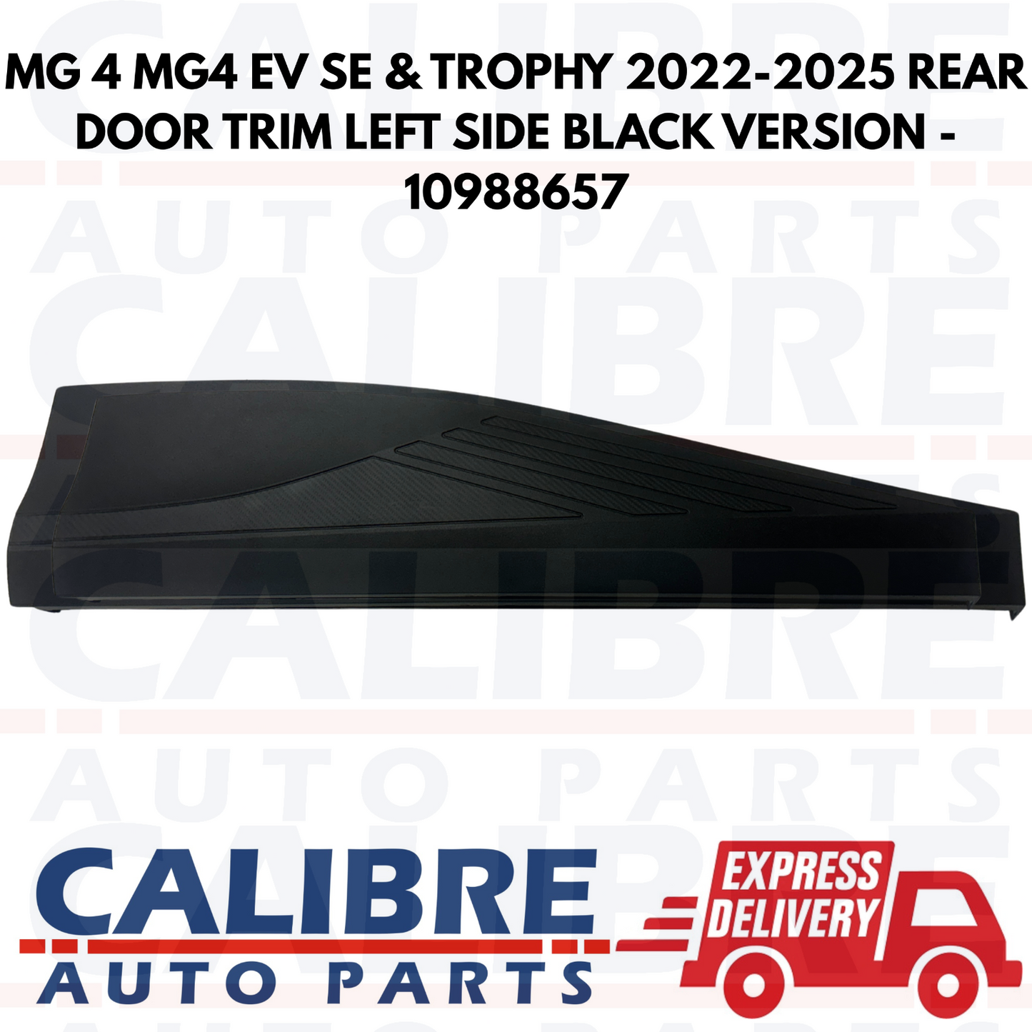 MG 4 SE & TROPHY 2022-2025 Black Rear Left Passenger Side Door Trim - 10988657