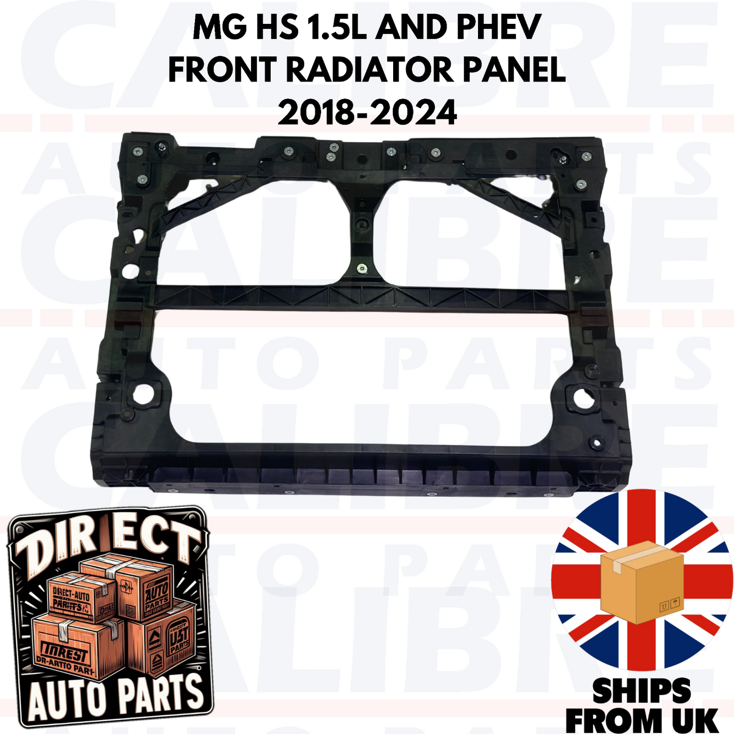 MG HS 1.5 & PHEV Auto & Manual 2018-2024 Front Panel Radiator Shroud 11034645