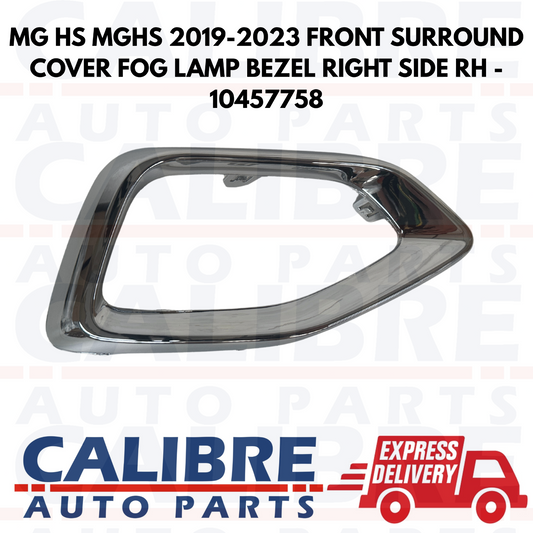 MG HS MGHS 2019-2023 FRONT SURROUND COVER FOG LAMP BEZEL RIGHT SIDE RH -10457758
