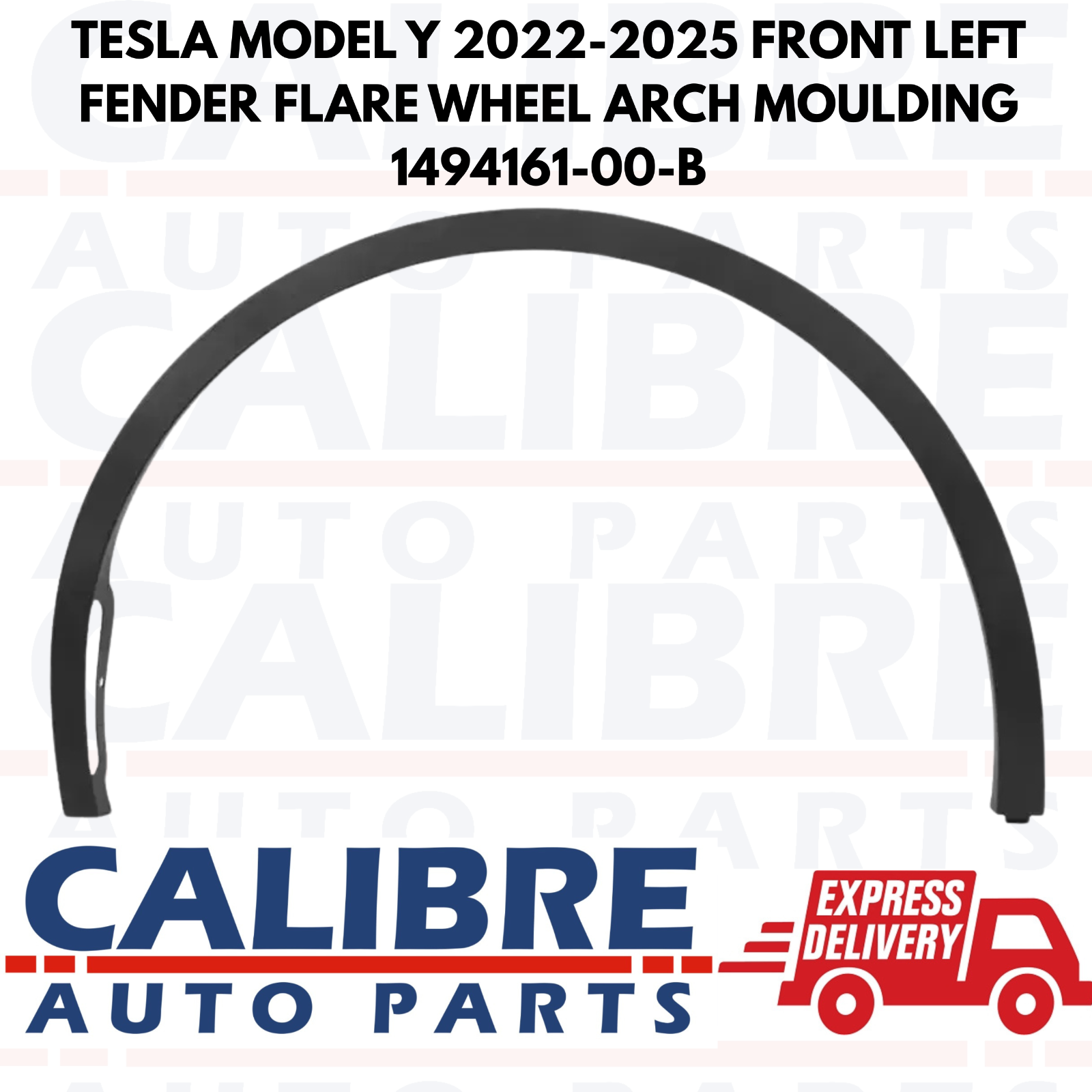TESLA MODEL Y 2022-2025 FRONT LEFT FENDER FLARE WHEEL ARCH MOULDING 1494161-00-B