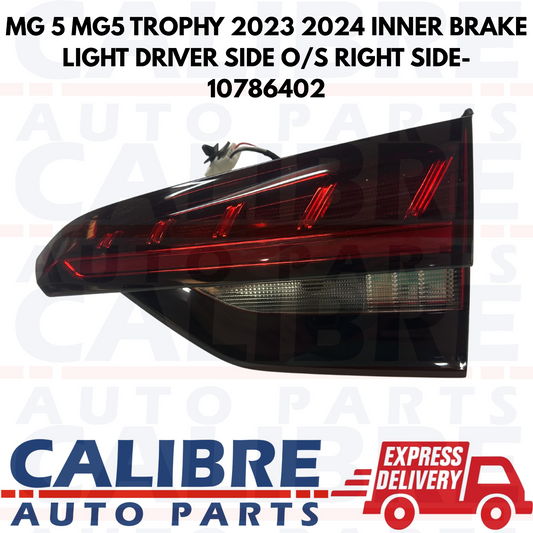 MG 5 MG5 TROPHY 2023 2024 INNER BRAKE LIGHT DRIVER SIDE O/S RIGHT SIDE- 10786402