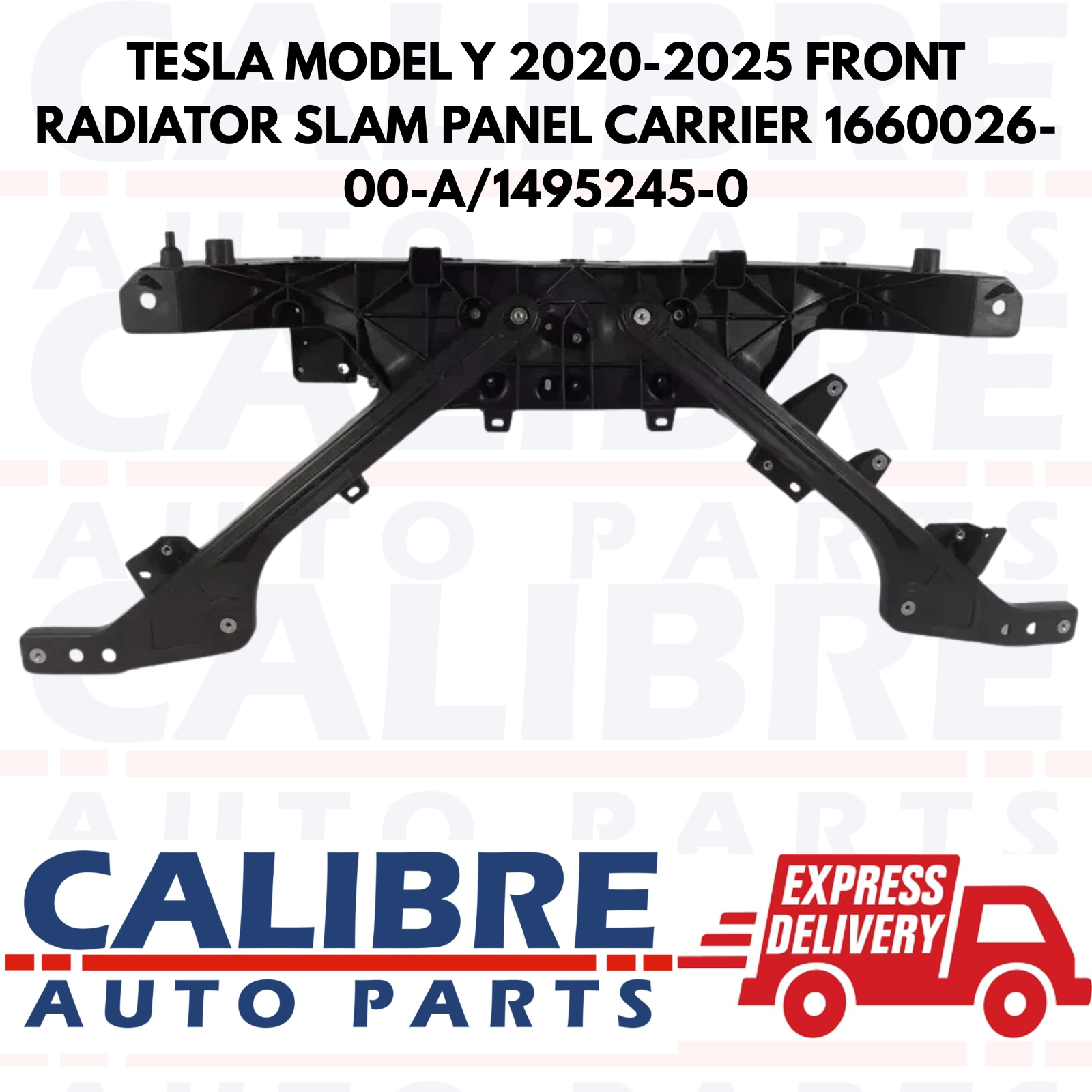 TESLA MODEL Y 2020-2025 FRONT RADIATOR SLAM PANEL CARRIER 1660026-00-A/1495245-0