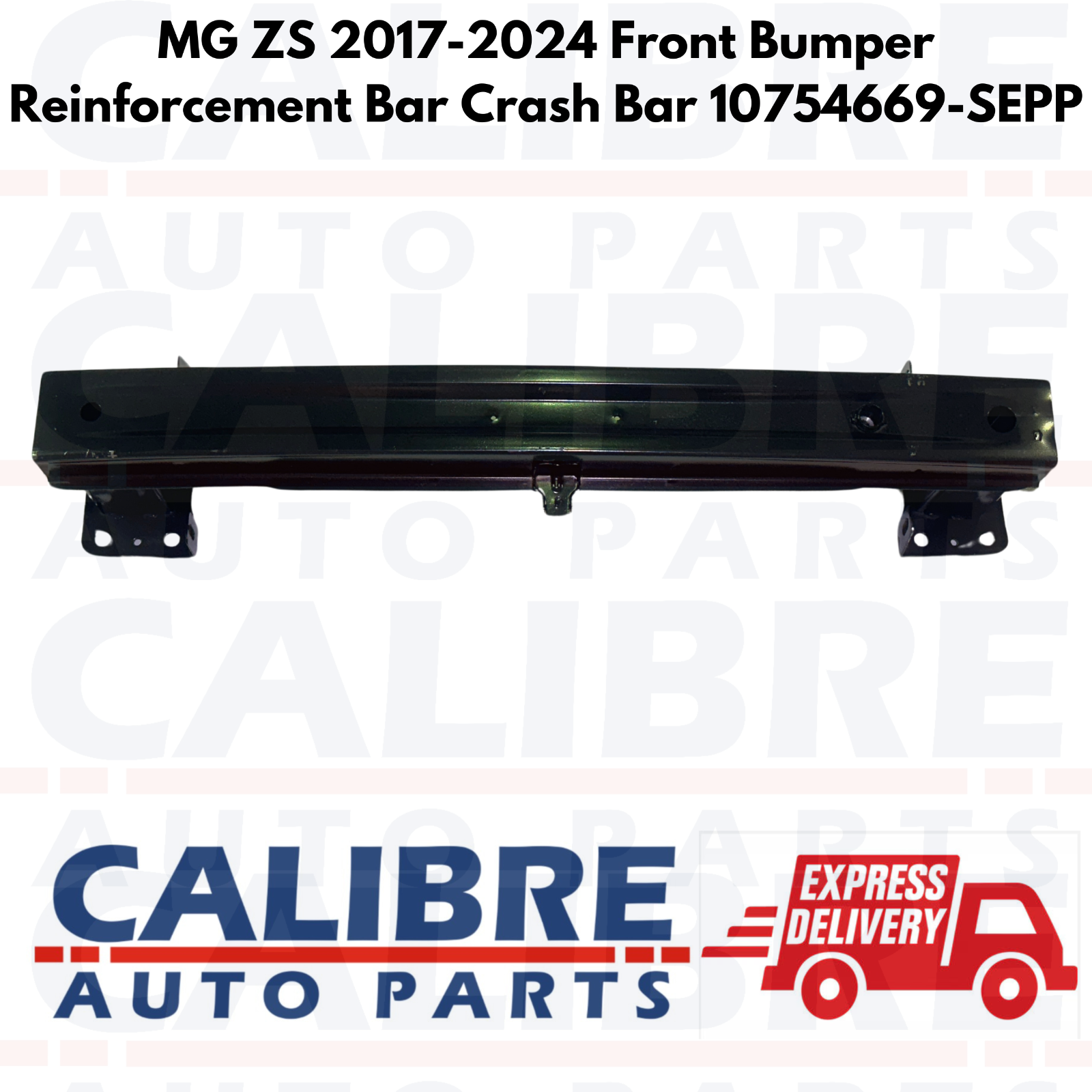MG ZS Petrol Front Bumper Crash Bar Reinforcement Beam 2017-2025 - 10754669-SEPP