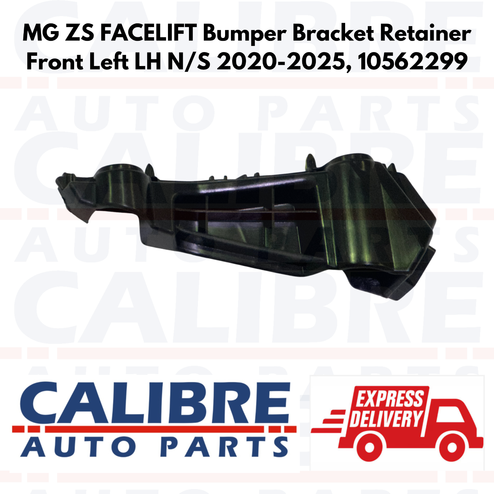 MG ZS FACELIFT  Bumper Bracket Retainer Front Left LH N/S 2020-2025, 10562299