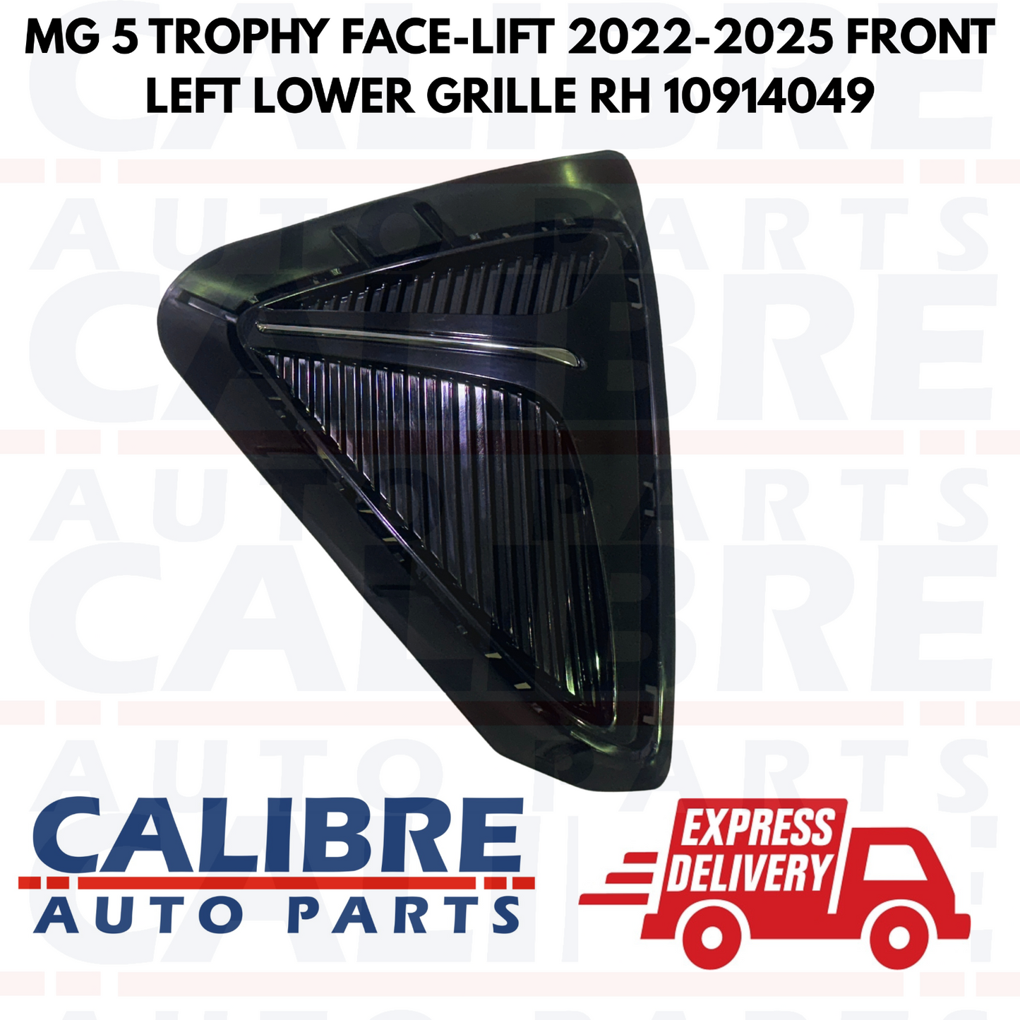 MG 5 TROPHY 2022-2025 Front Left Passenger Side Lower Grille LH 10914049