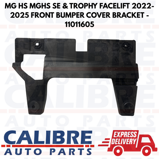 MG HS MGHS SE & TROPHY FACELIFT 2022-2025 FRONT BUMPER COVER BRACKET - 11011605