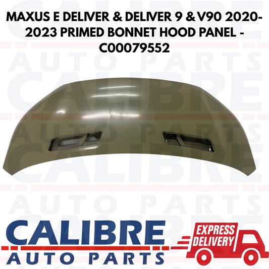 MAXUS E DELIVER & DELIVER 9 & V90 2020-2023 PRIMED BONNET HOOD PANEL - C00079552