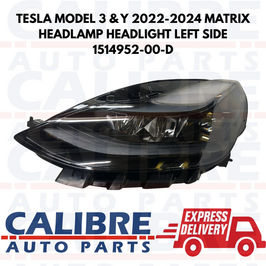 TESLA MODEL 3 & Y 2022-2024 MATRIX HEADLAMP HEADLIGHT LEFT SIDE 1514952-00-D