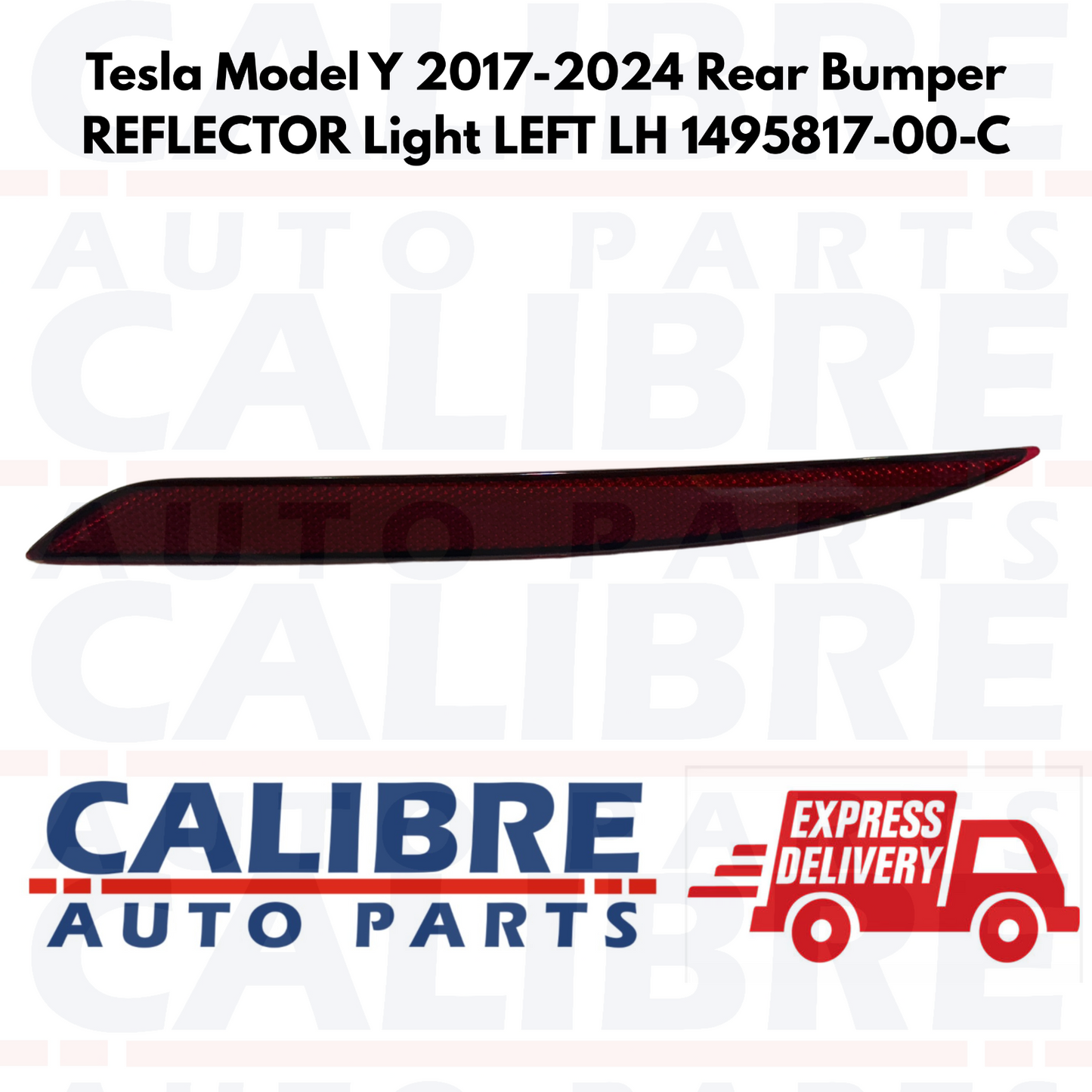 Tesla Model Y 2017-2024 Rear Bumper REFLECTOR Light LEFT LH 1495817-00-C
