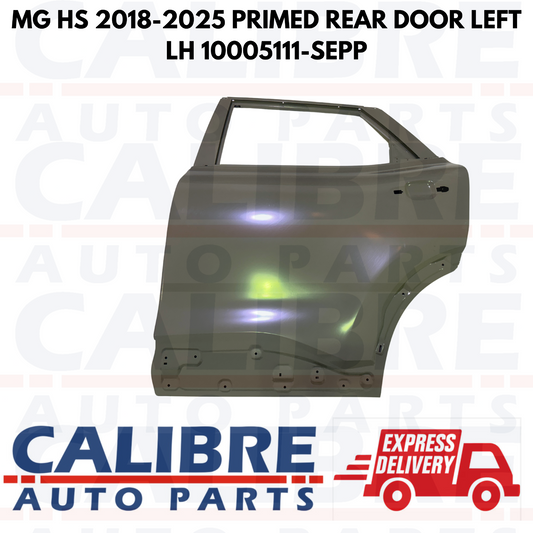 MG HS 2018-2025 Primed Rear Left Passenger Side Door Shell Panel 10005111-SEPP
