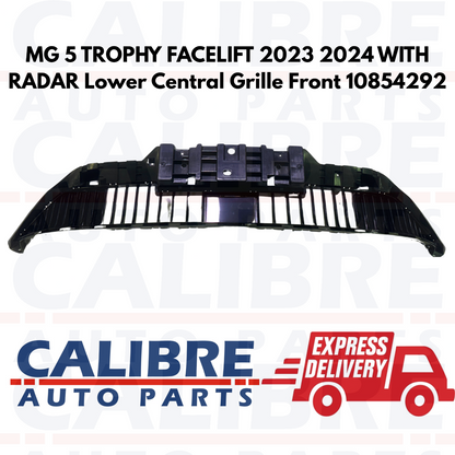 MG 5 TROPHY FACELIFT 2023 - 2024 Front Lower Central Grille With Radar 10854292