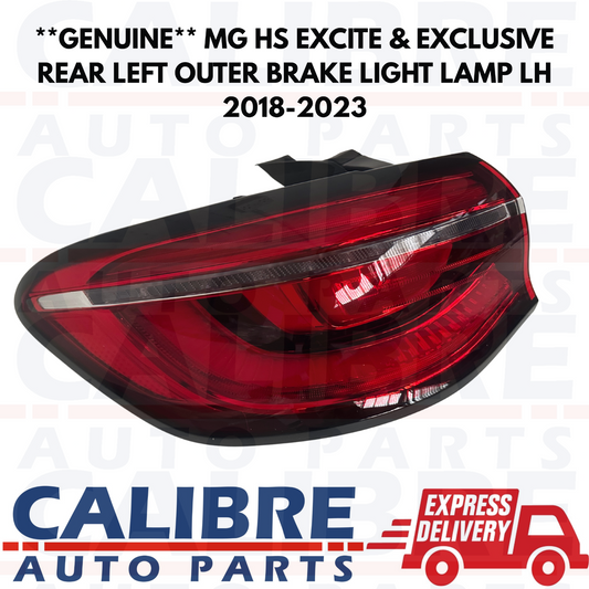 MGHS MG HS EXCITE & EXCLUSIVE REAR LEFT OUTER BRAKE LIGHT LAMP LH 2018-2023