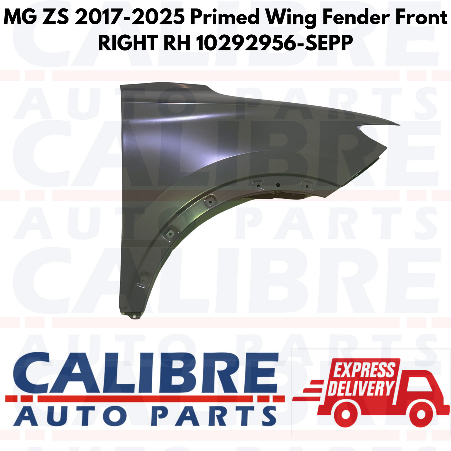 MG ZS 2017-2025 Primed Front Right Driver Side Wing Fender Panel 10292956-SEPP