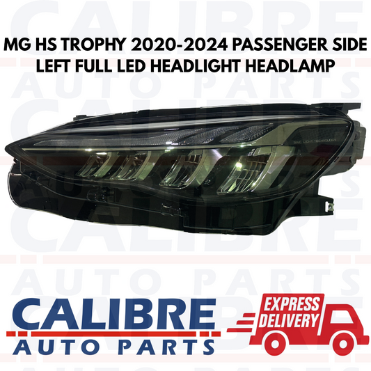 MG HS SE & TROPHY 2020-2024 Left Passenger Side Full LED Headlight Headlamp