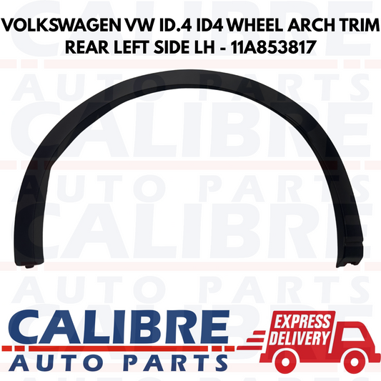 VOLKSWAGEN VW ID.4 ID4 WHEEL ARCH TRIM REAR LEFT SIDE LH - 11A853817