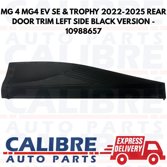 MG 4 SE & TROPHY 2022-2025 Black Rear Left Passenger Side Door Trim - 10988657