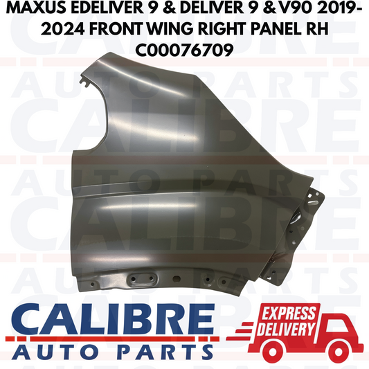 MAXUS EDELIVER 9 & DELIVER 9 & V90 2019-2024 FRONT WING RIGHT PANEL RH C00076709
